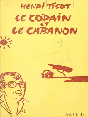 cover image of Le copain et le cabanon